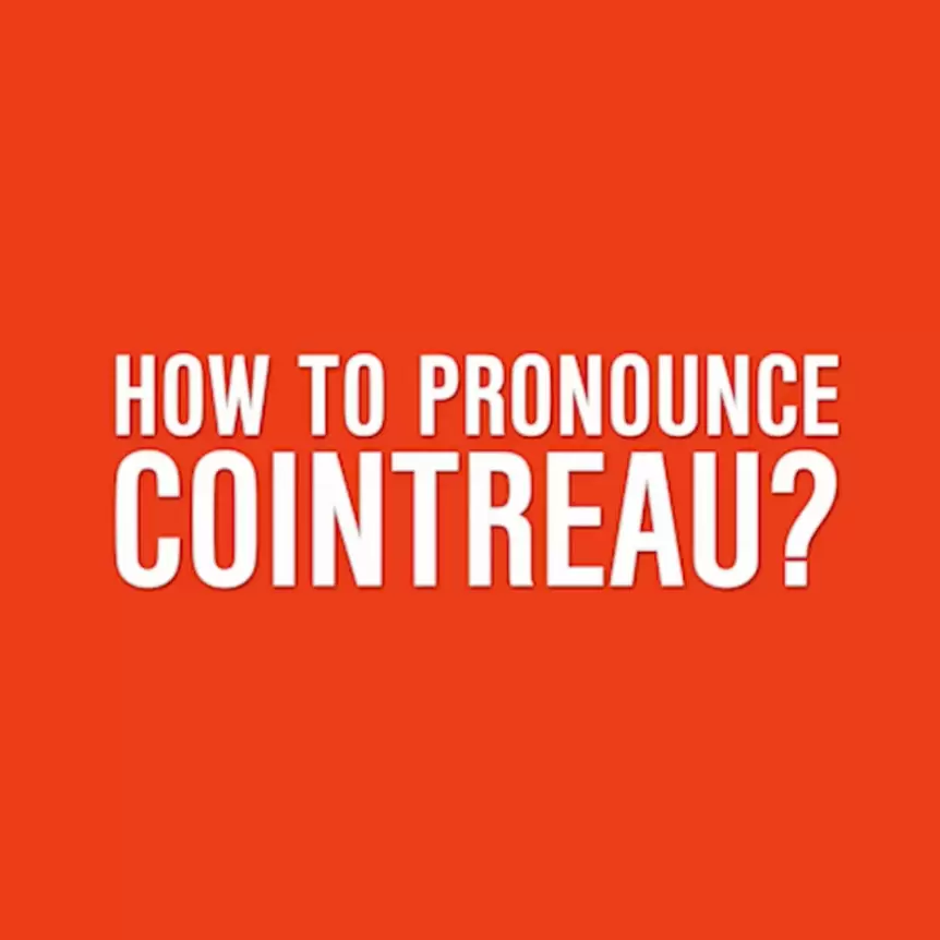 How to pronounce Cointreau?